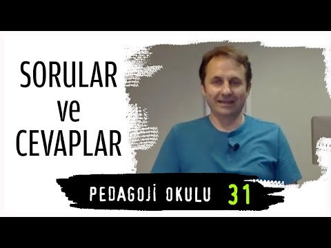 Pedagoji Okulu 31 - Sorular ve Cevaplar - Pedagog Adem Güneş