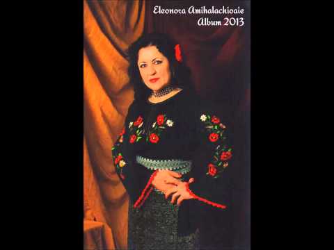 Eleonora Amihalachioaie - Tot cu doru-n brațe-adorm