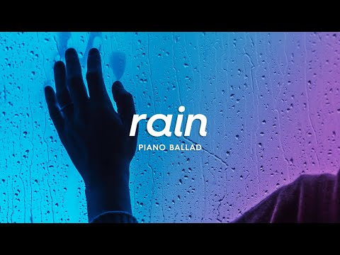 Sad Piano Type Beat - "Rain" | Emotional Piano Ballad