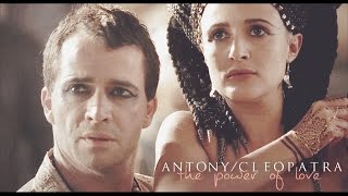 [Rome] Antony &amp; Cleopatra » The Power Of Love