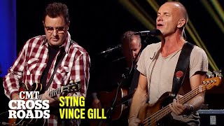 Vince Gill &amp; Sting Perform “Every Breath You Take” | CMT Crossroads