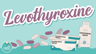 Levothyroxine and How It Works | Pharmacology help for Nursing School