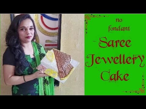 #jyotsnakitchen#sareejewellerycake#Saree Jewellery Cake/Without Fondant/ Pineapple Flavour Cake.
