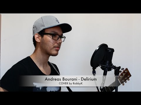 ANDREAS BOURANI - Delirium (Akustisch) Cover by RobbyK