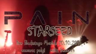 pain starseed Live  Munich 20.10.2016