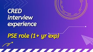 My personal CRED interview experience (PSE role) video