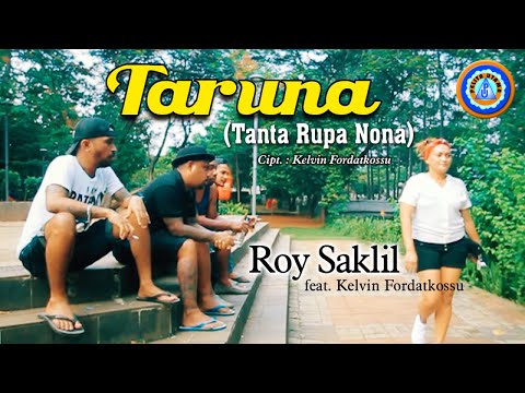 Roy Saklil Ft. Kelvin Fordatkossu - TARUNA (Official Music Video)