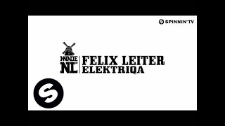 Felix Leiter - Elektriqa (Available July 2)