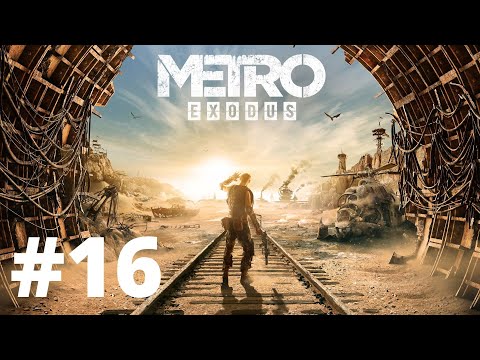 ZAGRAJMY W METRO EXODUS PL #16 - LATO