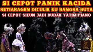Download lagu SI CEPOT PANIK KACIDA !!! SETIARAGEN DICULIK KU BANGSA BUTA | WAYANG GOLEK DADAN SUNANDAR SUNARYA mp3 Download lagu SI CEPOT PANIK KACIDA !!! SETIARAGEN DICULIK KU BANGSA BUTA | WAYANG GOLEK DADAN SUNANDAR SUNARYA mp3