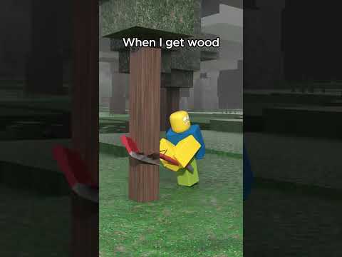 When I get wood in 99 Nights in the Forest ☠️