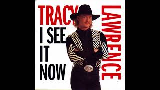 I See It Now – Tracy Lawrence