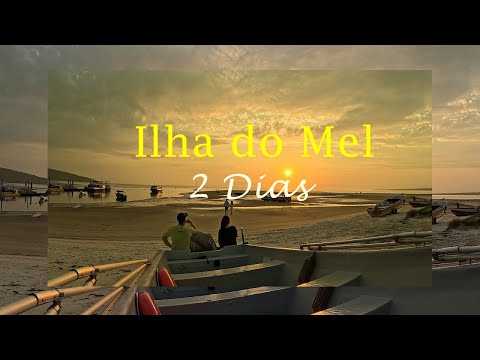 2 Dias na Ilha do Mel/PR