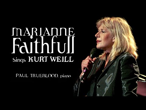 Marianne Faithfull - Sings Kurt Weill (Live In Montreal, 1997) [Extended Cut] (Full Concert)