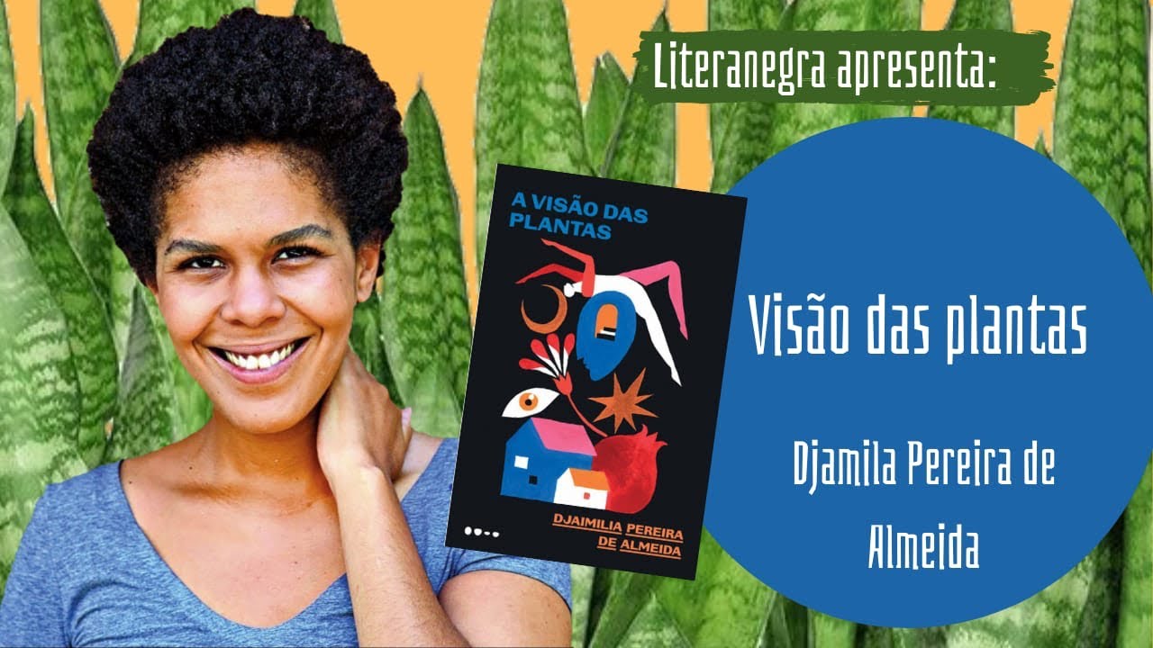 Literanegra #031 - A VISÃO DAS PLANTAS