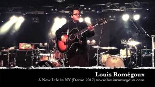 Louis Romégoux - A New Life in NY (demo 2017)