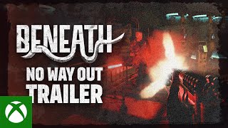 Beneath | No Way Out Trailer Trailer
