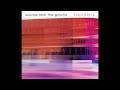 Sounds From The Ground - Planted