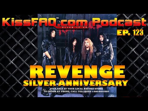 KissFAQ Podcast Ep.123 - Revenge Silver Anniversary