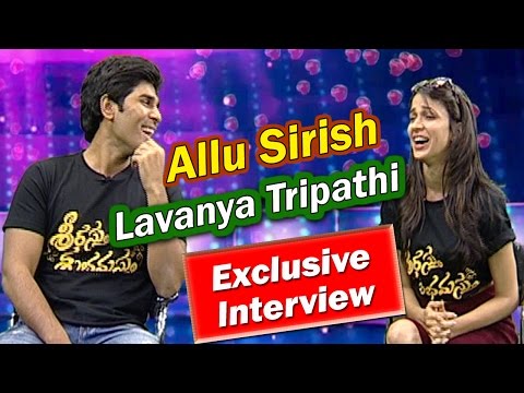 Allu Sirish and Lavanya Tripathi Interview about Srirastu Subhamastu