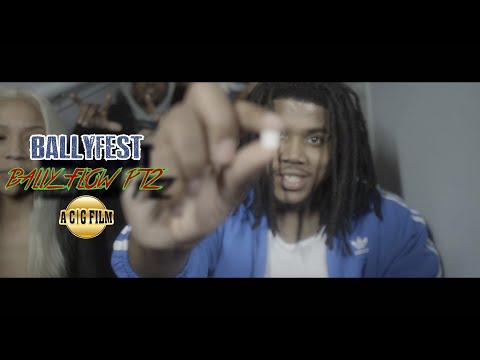 Ballyfest - Bally Flow Pt 2 Prod. By L Fieldz (Official Music Video) | Shot By @ACGFILM