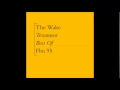 The wake - Give up live 82