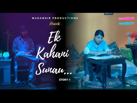 Satyam Gupta Ek Kahani Sunau | Short Film 