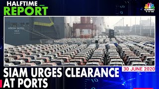 Delay In Shipment To Impact Production: SIAM To Govt On Chinese Imports | Halftime Report - IMPACT