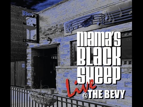 Mama's Black Sheep Live @ The Bevy - promotional Sizzle Video!!!