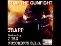 Trapp, 2 Pac & Notorious B.I.G - Be The Realist ...