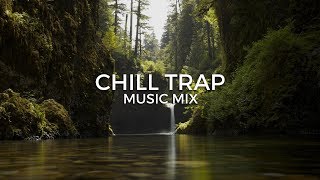 Best of Chill Trap Music Mix | Future Fox Best of Chill Trap Music Mix | Future Fox