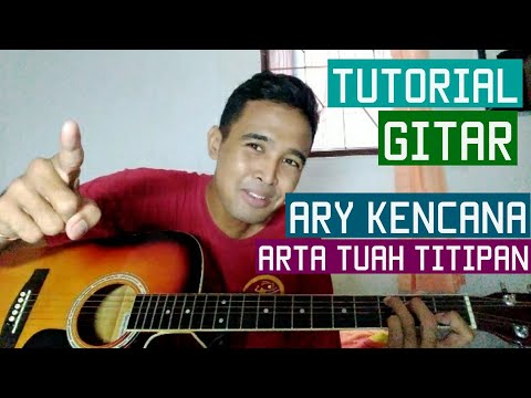 Tutorial Gitar Ary Kencana - Arta Tuah Titipan