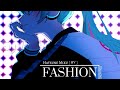【AMV】Hatsune Miku | FASHION「4K 60FPS」