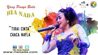 Download lagu Ria Nada 'Chaca Nayla-Tirai Cinta' mp3