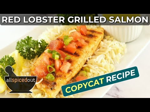 How to Make Red Lobster Grilled Salmon Copycat Recipe