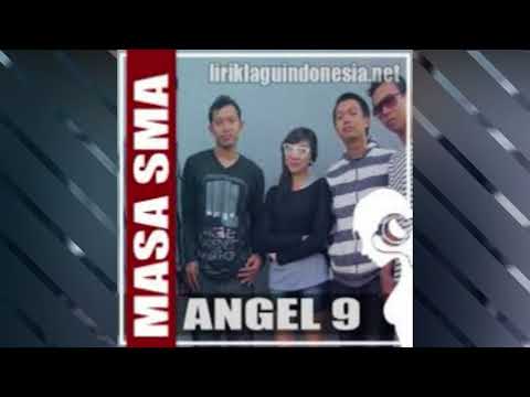 Lagu Perpisahan sekolah - Masa Sma Angel 9 Band ( HD Audio )