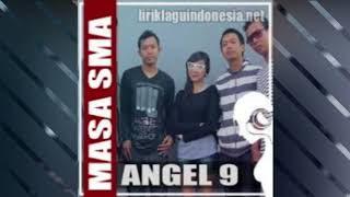 Download lagu Lagu Perpisahan sekolah Masa Sma Angel 9 Band... mp3