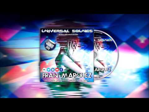 06. Universal Sounds Junio 2016 - Fran Márquez