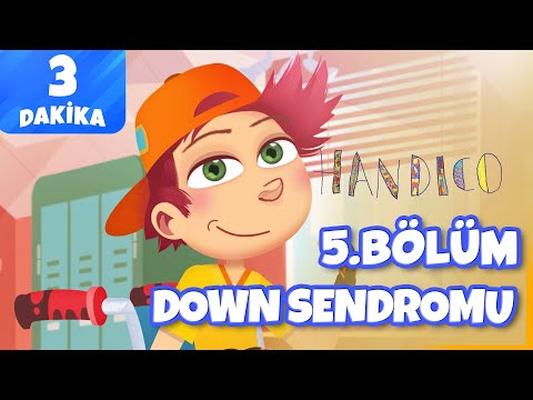 📚🧠 Handico | 5. Bölüm Down Sendromu