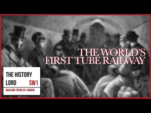 The World's First Tube Railway