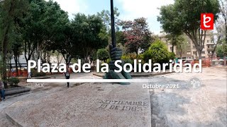 Recuperación Plaza de la Solidaridad, CDMX. Octubre 2021| www.edemx.com