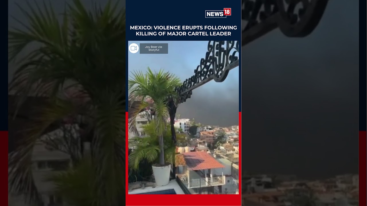 Video thumbnail for Chaos in Mexico: Plumes Rise Over Puerto Vallarta Amid Cartel Unrest | N18S