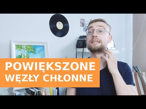 POWIĘKSZONE WĘZŁY CHŁONNE. Kiedy mogą być nowotworowe Onkologia Kliniczna