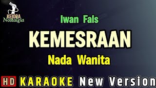 Download lagu KEMESRAAN - Iwan fals ( KARAOKE NADA WANITA ) mp3 Download lagu KEMESRAAN - Iwan fals ( KARAOKE NADA WANITA ) mp3