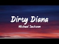Michael Jackson - Dirty Diana (Lyrics) | BUGG Lyrics