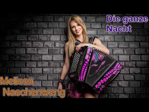Rockclassics: Melissa Naschenweng - Die ganze Nacht