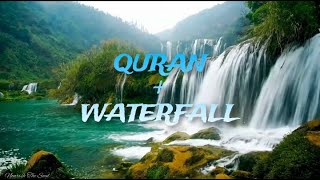 Calming and relaxing Quran recitation with a beautifull waterfall background