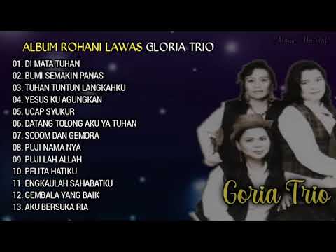 Full Album Rohani Lawas GLORIA TRIO