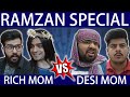 Ramzan Special  Rich Mom Vs Desi Mom  Unique MicroFilms  Comedy Skit  UMF