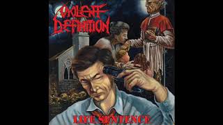 Violent Definition - Life Sentence (Full Album, 2018)